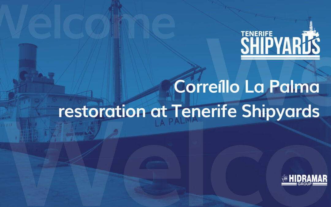 Tenerife Shipyards, in charge of the restoration of historical vessel “Correíllo La Palma”